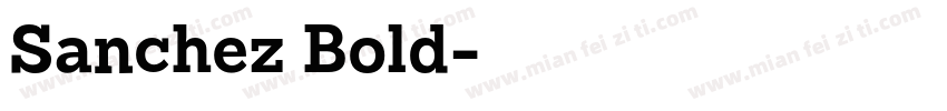 Sanchez Bold字体转换
